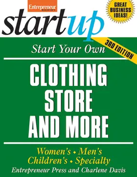 Start Your Own Clothing Store and More | Buch | 978-1-59918-395-4 | www.sack.de