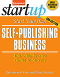 Entrepreneur Press / Kimball |  Start Your Own Self Publishing Business: Your Step-By-Step Guide to Success | Buch |  Sack Fachmedien