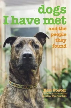 Foster |  Dogs I Have Met | eBook | Sack Fachmedien