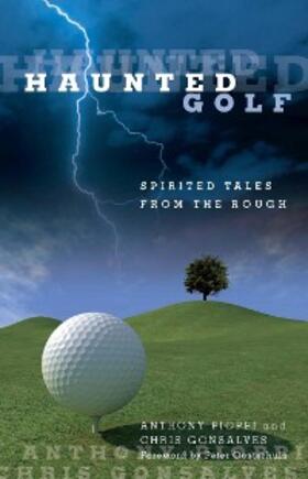 Pioppi / Gonsalves |  Haunted Golf | eBook | Sack Fachmedien
