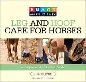 Myers |  Knack Leg and Hoof Care for Horses | eBook | Sack Fachmedien