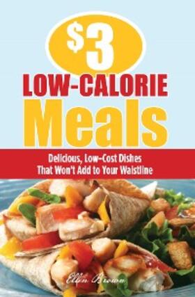 Brown |  $3 Low-Calorie Meals | eBook | Sack Fachmedien