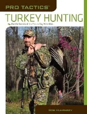 Humphrey |  Pro Tactics(TM): Turkey Hunting | eBook | Sack Fachmedien