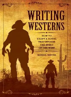 Newton |  Writing Westerns | eBook | Sack Fachmedien