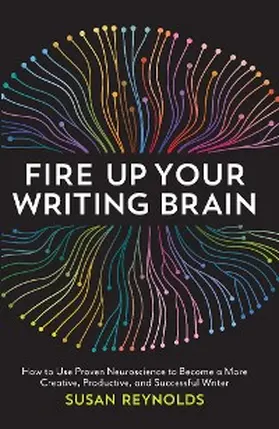 Reynolds |  Fire Up Your Writing Brain | eBook | Sack Fachmedien