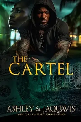 Ashley / Jaquavis |  The Cartel | eBook | Sack Fachmedien