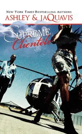 Ashley / Jaquavis |  Supreme Clientele | eBook | Sack Fachmedien