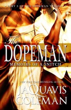 Coleman |  Dopeman: Memoirs of a Snitch: | eBook | Sack Fachmedien
