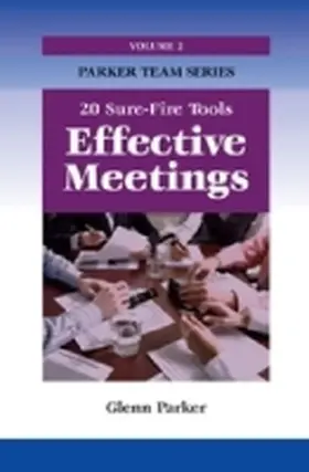 Parker |  Effective Meetings | Buch |  Sack Fachmedien