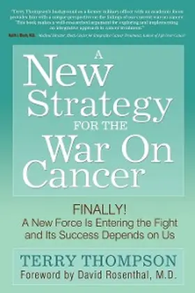 Thompson |  A New Strategy For The War On Cancer | eBook | Sack Fachmedien