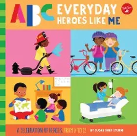  ABC for Me: ABC Everyday Heroes Like Me | eBook | Sack Fachmedien
