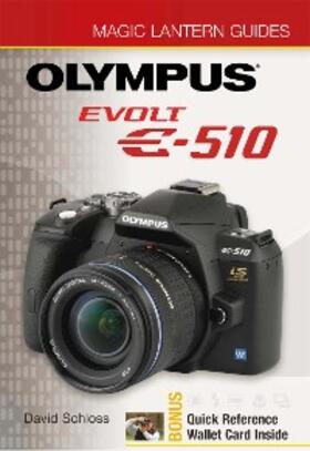 Schloss |  Magic Lantern Guides®: Olympus EVOLT E-510 | eBook | Sack Fachmedien