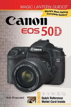 Sheppard |  Magic Lantern Guides®: Canon EOS 50D | eBook | Sack Fachmedien
