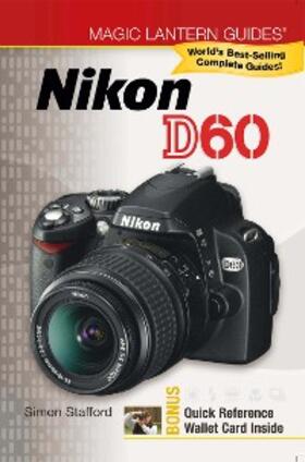 Stafford |  Magic Lantern Guides®: Nikon D60 | eBook | Sack Fachmedien