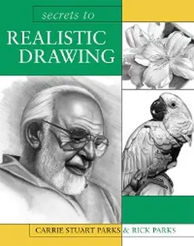 Parks |  Secrets to Realistic Drawing | eBook | Sack Fachmedien