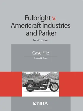 Stein / Bocchino |  Fulbright v. Americraft Industries and Parker: Case File | Buch |  Sack Fachmedien