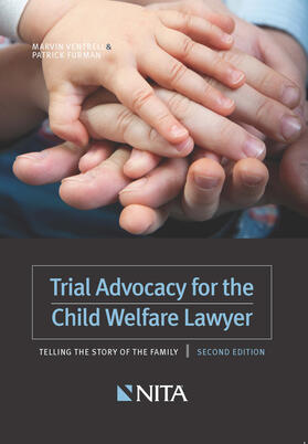 Ventrell / Furman | Trial Advocacy for the Child Welfare Lawyer | Buch | 978-1-60156-697-3 | sack.de