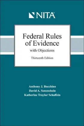 Bocchino / Sonenshein / Schaffzin |  Federal Rules of Evidence with Objections: As Amended to December 1, 2017 | Buch |  Sack Fachmedien