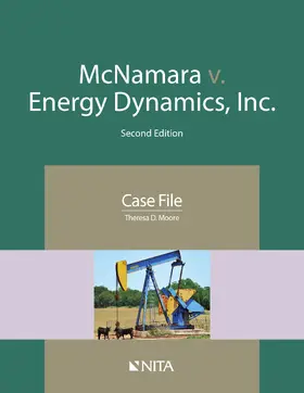 Moore |  McNamara V. Energy Dynamics, Inc.: Case File | Buch |  Sack Fachmedien