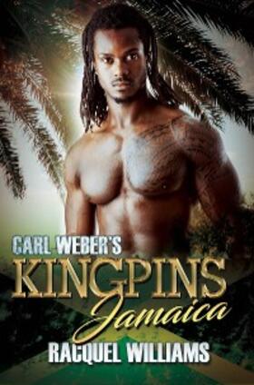 Williams |  Carl Weber's Kingpins: Jamaica | eBook | Sack Fachmedien