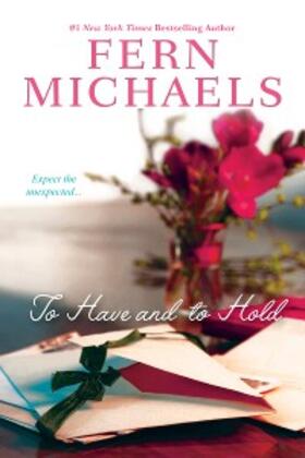 Michaels |  To Have and to Hold | eBook | Sack Fachmedien