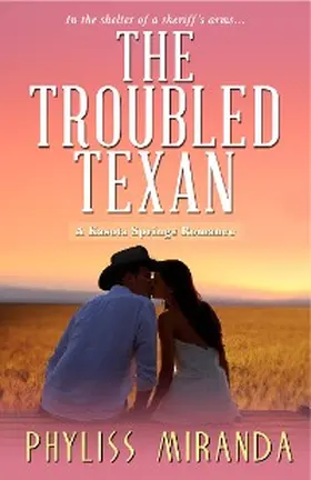 Miranda |  The Troubled Texan | eBook | Sack Fachmedien