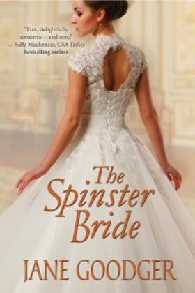 Goodger |  The Spinster Bride | eBook | Sack Fachmedien