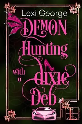 George | Demon Hunting With a Dixie Deb | E-Book | www.sack.de