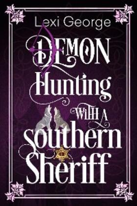 George | Demon Hunting with a Southern Sheriff | E-Book | www.sack.de