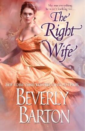 Barton |  The Right Wife | eBook | Sack Fachmedien