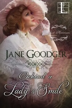 Goodger |  Behind a Lady's Smile | eBook | Sack Fachmedien