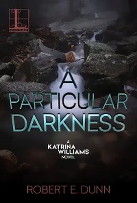 Dunn | A Particular Darkness | E-Book | www.sack.de