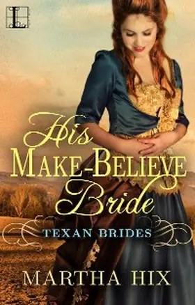 Hix |  His Make-Believe Bride | eBook | Sack Fachmedien