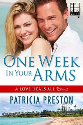 Preston |  One Week in Your Arms | eBook | Sack Fachmedien