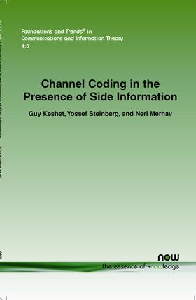 Keshet / Steinberg / Merhav |  Channel Coding in the Presence of Side Information | Buch |  Sack Fachmedien