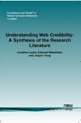Lazar / Feng |  Understanding Web Credibility: A Synthesis of the Research Literature | Buch |  Sack Fachmedien