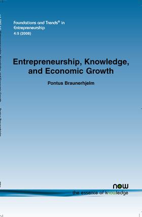 Braunerhjelm |  Entrepreneurship, Knowledge and Economic Growth | Buch |  Sack Fachmedien