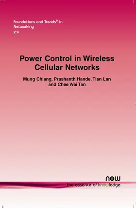 Chiang / Hande / Lan |  Power Control in Wireless Cellular Networks | Buch |  Sack Fachmedien