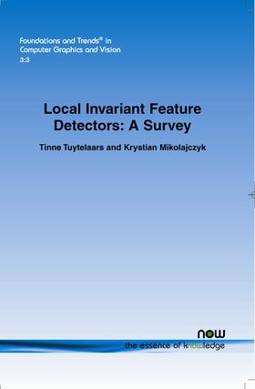 Tuytelaars / Mikolajczyk |  Local Invariant Feature Detectors | Buch |  Sack Fachmedien