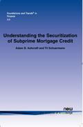 Ashcraft / Schuermann |  Understanding the Securitization of Subprime Mortgage Credit | Buch |  Sack Fachmedien