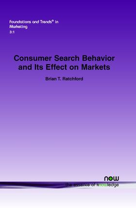 Ratchford | CONSUMER SEARCH BEHAVIOR AND ITS EFFECT ON MARKETS | Buch | 978-1-60198-200-1 | sack.de