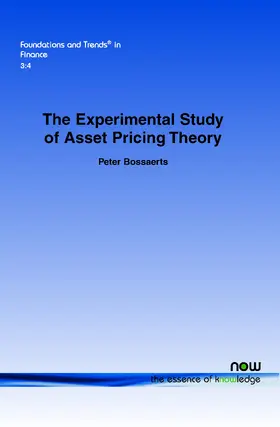 Bossaerts |  The Experimental Study of Asset Pricing Theory | Buch |  Sack Fachmedien
