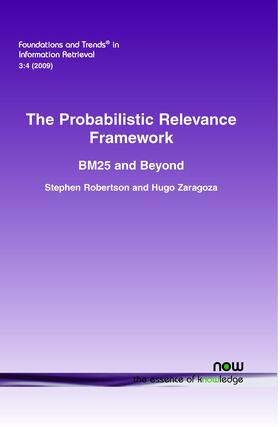 Robertson / Zaragoza |  The Probabilistic Relevance Framework | Buch |  Sack Fachmedien