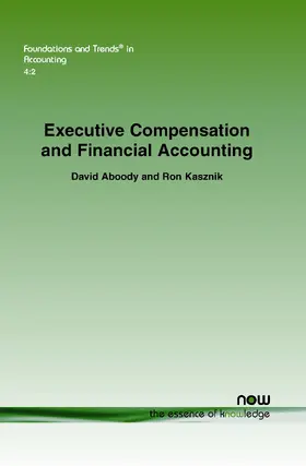 Aboody / Kasnik |  Executive Compensation and Financial Accounting | Buch |  Sack Fachmedien
