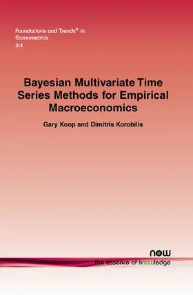 Koop / Korobilis |  Bayesian Multivariate Time Series Methods for Empirical Macroeconomics | Buch |  Sack Fachmedien