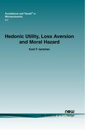 Iantchev |  Hedonic Utility, Loss Aversion and Moral Hazard | Buch |  Sack Fachmedien