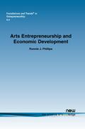 Phillips |  Arts Entrepreneurship and Economic Development | Buch |  Sack Fachmedien