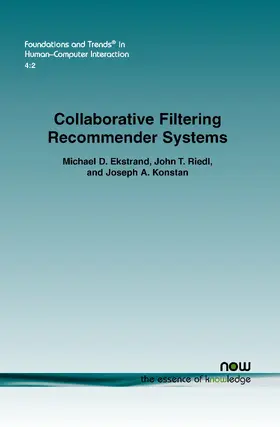 Ekstrand / Riedl / Konstan |  Collaborative Filtering Recommender Systems | Buch |  Sack Fachmedien