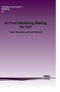 Chandon / Wansink |  Is Food Marketing Making Us Fat? | Buch |  Sack Fachmedien