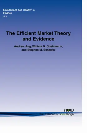 Ang / Goetzmann / Schaefer |  The Efficient Market Theory and Evidence | Buch |  Sack Fachmedien